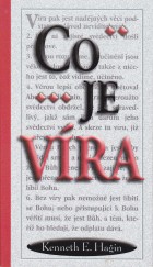 Co je víra, Kenneth E. Hagin