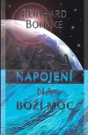 Víra: napojení na Boží moc - Reinhard Bonnke