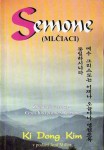 Semone (Mlčanie), Ki Dong Kim